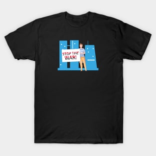 Stop the war! T-Shirt